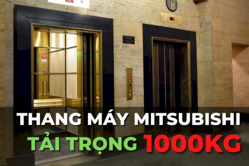 Thang máy Mitsubishi 1000kg + Báo giá, kích thước và thông số kỹ thuật