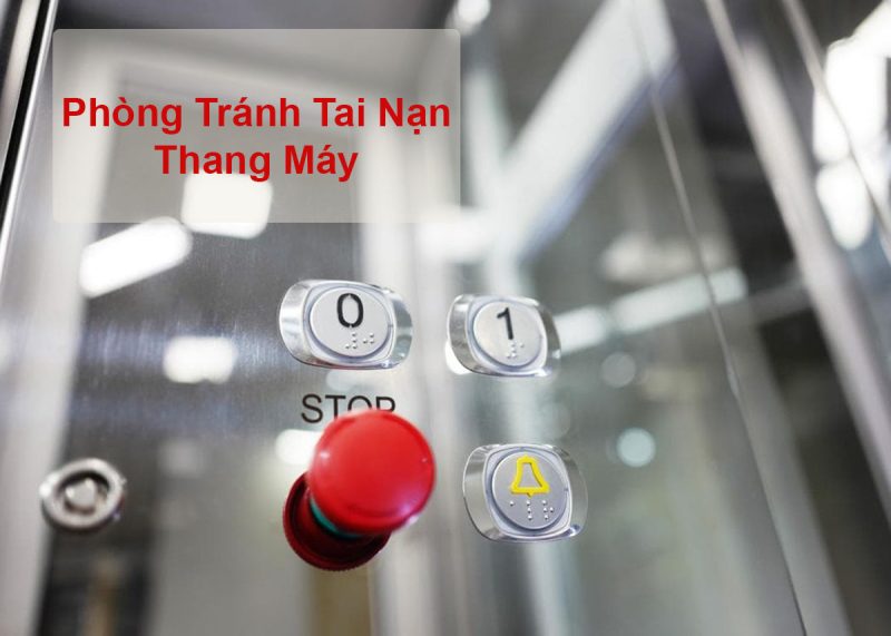 Tai nạn thang máy: 5 cách phòng tránh & ứng phó khi gặp sự cố thang máy